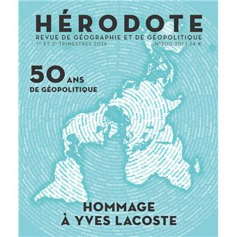 Herodote N 200 201 50 ans de geopolitique hommage a Yves Lacoste